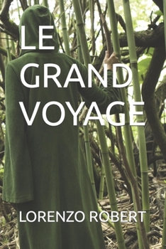 Paperback Le Grand Voyage [French] Book