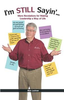 Paperback I'm Still Sayin'...: More Revelations for Making Leadership a Way of Life Book