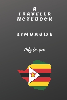 Paperback Traveler Notebook Zimbabwe Only for You: Traveler Notebook Zimbabwe: Zimbabwe Book