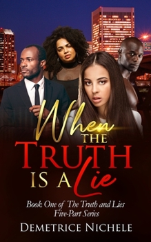 Paperback When the Truth is a Lie Book