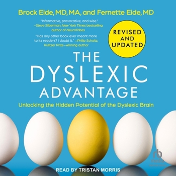 The Dyslexic Advantage: Revised and Updated