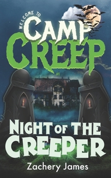 Paperback Night of the Creeper: Welcome to Camp Creep Book