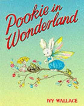 Pookie in Wonderland - Book #9 of the Pookie