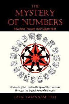 Paperback The Mystery of Numbers: Revealed Through Their Digital Root (2nd Edition) Book