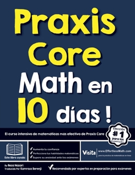Paperback Praxis Core Math en 10 días: El curso intensivo de matemáticas más efectivo de Praxis Core [Spanish] Book