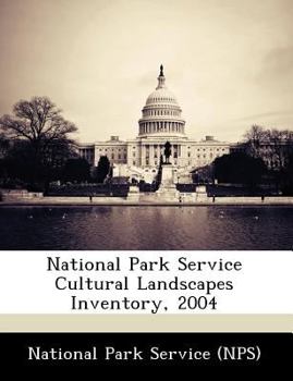 Paperback National Park Service Cultural Landscapes Inventory, 2004 Book
