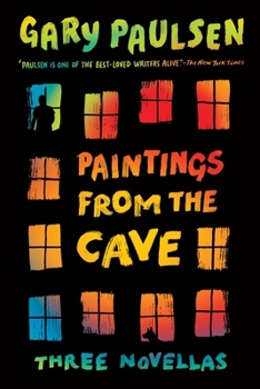 Paperback Paintings from the Cave: Three Novellas Book