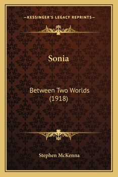 Paperback Sonia: Between Two Worlds (1918) Book