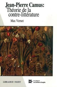 Paperback Jean-Pierre Camus: Theorie de la Contre-Litterature [French] Book