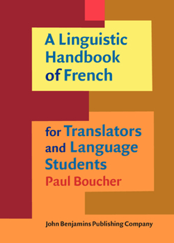 Hardcover A Linguistic Handbook of French for Translators and Language Students Book