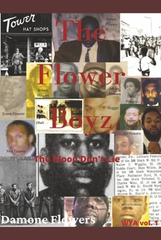 Paperback The Flower Boyz: The Blood Don't Lie Volume 1 Book