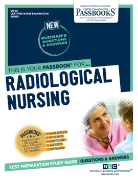 Paperback Radiologic Nursing (Cn-28): Passbooks Study Guide Volume 28 Book