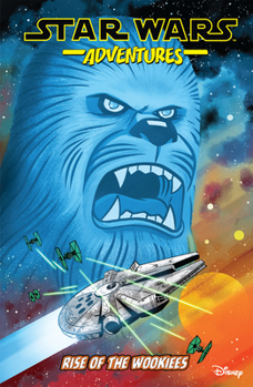 Paperback Star Wars Adventures Vol. 11: Rise of the Wookiees Book