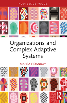 Paperback Organizations and Complex Adaptive Systems Book