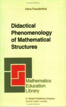 Paperback Didactical Phenomenology of Mathematical Structures Book