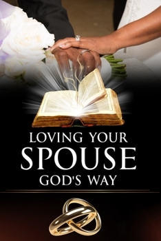 Paperback "Loving Your Spouse God's Way" Book