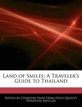 Paperback Land of Smiles: A Traveler's Guide to Thailand Book