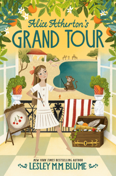 Hardcover Alice Atherton's Grand Tour Book