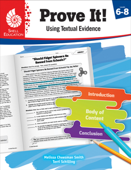 Paperback Prove It! Using Textual Evidence, Levels 6-8 Book