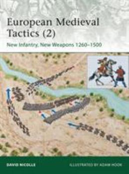 Paperback European Medieval Tactics (2): New Infantry, New Weapons 1260-1500 Book
