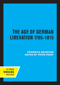 Paperback The Age of German Liberation 1795-1815 Book