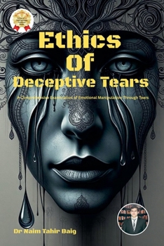 Paperback Ethics Of Deceptive Tears Book