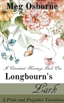 Paperback Longbourn's Lark: A Pride and Prejudice Variation Book