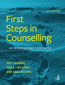 Paperback First Steps in Counselling 5th Edition: An Introductory Companion Book