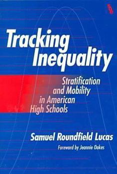 Paperback Tracking Inequality: Stratification and Mobility in American High Schools Book