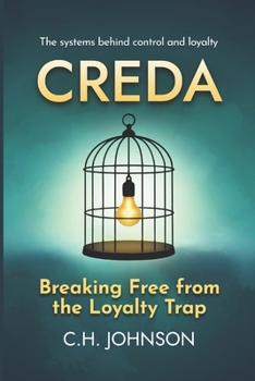 Paperback Creda: Breaking Free from the Loyalty Trap Book