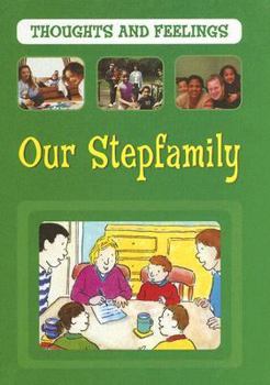 Library Binding Our Stepfamily Book