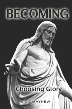 Paperback Becoming: Choosing Glory Book