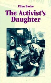 Paperback The Activist's Daughter Book