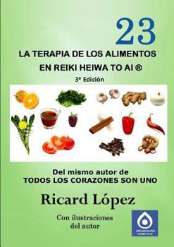 Paperback La terapia de los alimentos en Reiki Heiwa to Ai (R) [Spanish] Book