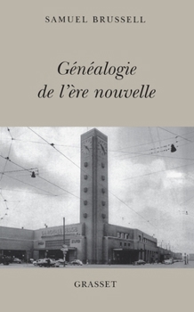 Paperback Généalogie de l'ère nouvelle [French] Book