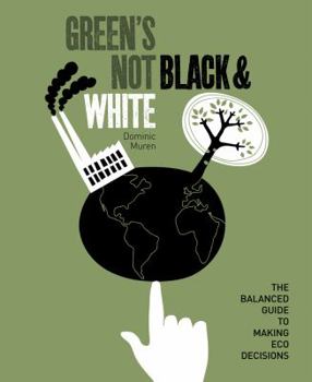 Paperback Green's Not Black & White Book