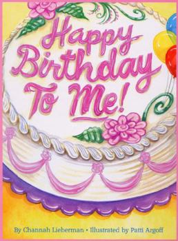 Hardcover Happy Birthday to Me! Book