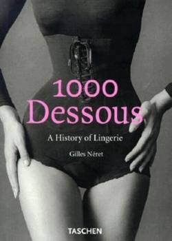 Paperback 1000 Dessous: A History of Lingerie Book