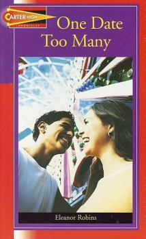 One Date Too Many (Carter High Chronicles (High-Interest Readers)) - Book  of the Carter High Chronicles