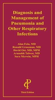 Paperback Diagnosis and Management of Pneumonia and Other Respiratory Infections Book