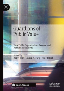 Paperback Guardians of Public Value: How Public Organisations Become and Remain Institutions Book