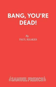 Paperback Bang, You're Dead! Book