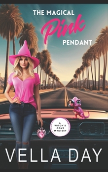 Paperback The Magical Pink Pendant: A Paranormal Cozy Mystery Book