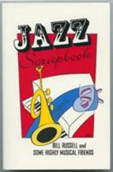 Paperback Jazz Scrapbook: Bill Russell and Some Highly Musical Friends Book