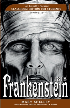 Paperback Frankenstein 1818: An Empathy-Focused Classroom Edition for Students Book