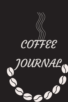 coffee journal: coffee journal