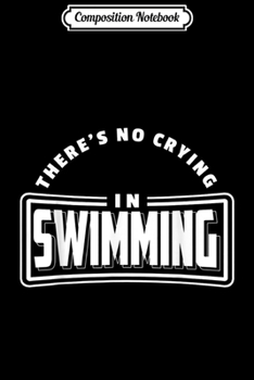 Composition Notebook: Swimming Swimmer Swim Gift Water Breaststroker Backstoker  Journal/Notebook Blank Lined Ruled 6x9 100 Pages