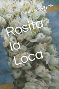 Paperback Rosita la Loca [Spanish] Book