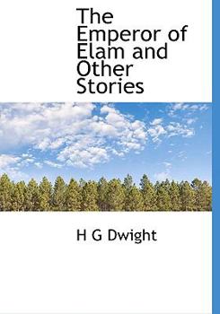 The Emperor of Elam and Other Stories