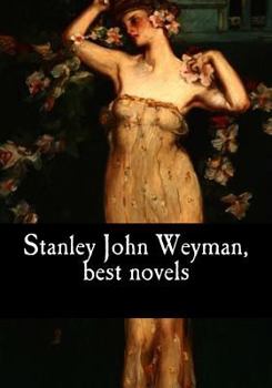 Paperback Stanley John Weyman, best novels Book